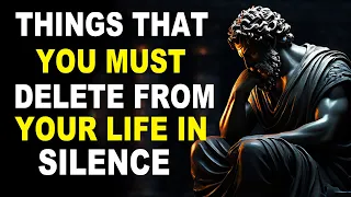 11 THINGS YOU SHOULD QUIETLY ELIMINATE FROM YOUR LIFE... | Stoicism