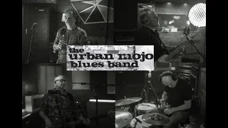 Urban Mojo Blues Band - You  Know You're So Fine