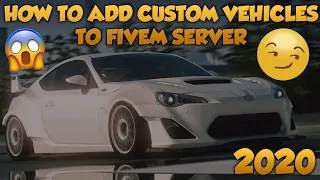 HOW TO ADD ANY CUSTOM VEHICLE TO A FIVEM SERVER 2020