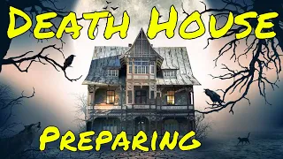 Preparing the Death House (DM CoS Guide)