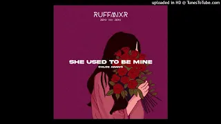 Chloe Adams - She used to be mine(Ruffmixr 060 Remix)(2022)
