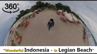 Walking Around - Legian Beach (Pantai Legian) Bali - 360 Video in 4K Quality