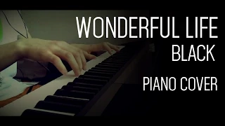 Wonderful Life - Black - Piano Cover