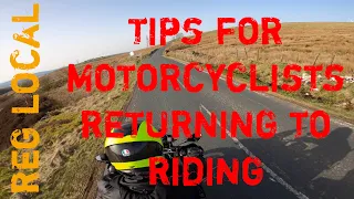 Tips for Motorcyclists Returning to Riding