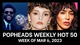 Popheads Weekly Hot 50 Chart: Week of March 6, 2023