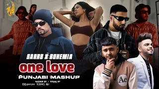 one love mashup || bohemia || sidhu Moosewala|| harnoor|| yoyo honey singh || mashup 2024