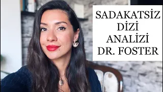 SADAKATSİZ DİZİ ANALİZİ! | Dr. FOSTER DİZİ KARŞILAŞTIRMASI 1.SEZON