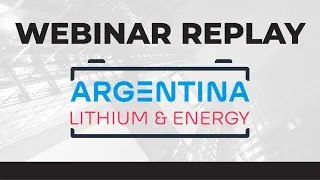 Argentina Lithium & Energy Corp. | Webinar Replay