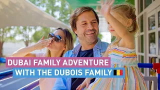From Belgium to Dubai: The Dubois family's EPIC adventure 🏔️🎢🌯