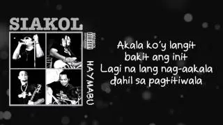 Siakol - Akala Ko'y Langit (Lyric Video)