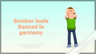 Brother Louie in Germany (Sad story)