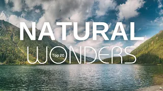 Explore The 20 Greatest Natural Wonders of The World-Travel Video