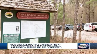 Vehicles at trailheads in New Hampshire broken into, police say