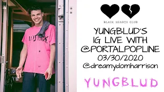 YUNGBLUD INSTAGRAM LIVE WITH @PORTALPOPLINE