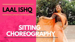 Laal Ishq || sitting choreography || susneha das