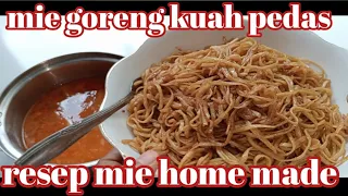 mie goreng kecap kuah pedas //resep  mie home made // mie oi saha