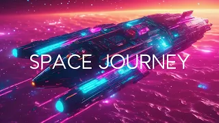 SPACE JOURNEY - Synthwave, Retrowave Mix -