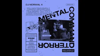 DJ Normal 4 - Transcendental Training Tactics - Mental Command Terror - BFDM009