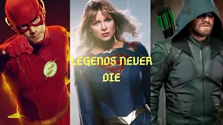 Oliver Queen, Barry Allen, And Kara Danvers | Legends Never Die