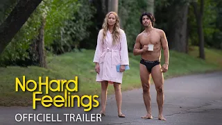 NO HARD FEELINGS - Officiell Trailer - Biopremiär 30 juni