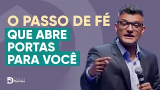 O passo de fé que abre portas para você | Tiago Brunet