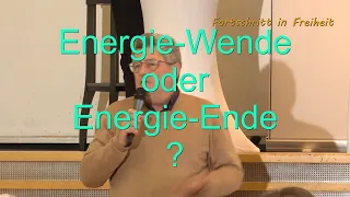 Energie Wende oder Energie Ende ?