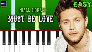 Niall Horan - Must Be Love - Piano Tutorial [EASY]