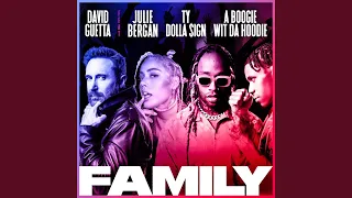 Family (feat. Julie Bergan, Ty Dolla $ign & A Boogie Wit da Hoodie)