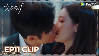 ENG SUB | Clip EP11 | His flirtatious words are so sweet 😍💓 | WeTV | What If