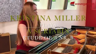 Kristina Miller plays Scriabin Etude op. 8 Nr. 9