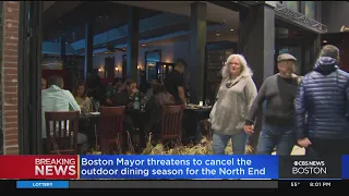 Mayor Wu Threatens To Cancel Outdoor Dining Season In North End