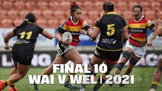 FINAL 10 | Waikato v Wellington (Farah Palmer Cup 2021)