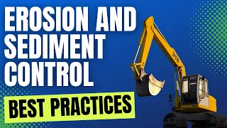 Erosion and Sediment Control Best Practices