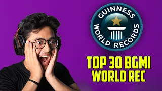 😱 TOP 30 WORLD RECORDS OF BGMI