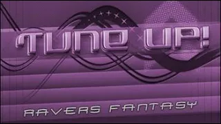 Tune Up! - Ravers Fantasy (Radio Edit)