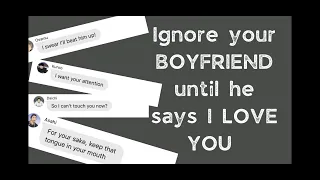 Ignore your boyfriend challenge | Haikyuu text story | boyfriend challenge