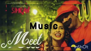Arijit Singh: Meet Full Lyrics Video Song | Simran | Kangana Ranaut | Sachin-Jigar