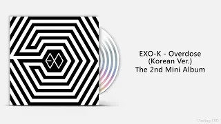 [Full Album] EXO-K - Overdose
