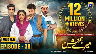 Meray Humnasheen Episode 38 - Ahsan Khan - Hiba Bukhari [Eng Sub] 10th Sep 22 - HAR PAL GEO