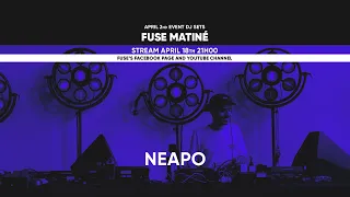 Neapo - Live @ Fuse Matiné 02.04.22