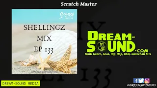 Shellingz Mix EP 133 (Multi Genre Mix 2020 Ft Vybz Kartel, Machel Montano, Voice, Keoné, Squash)