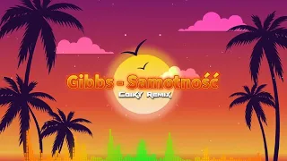 Gibbs - Samotność (Coiky Remix)