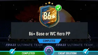 New 86+ Base Or WC Hero Player Pick Opened - Cheapest Solution & Tips - Fifa 23