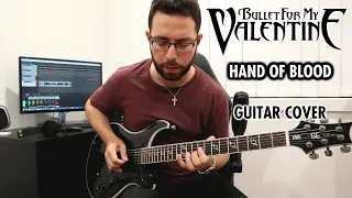 Bullet for My Valentine - Hand of Blood (Guitar Cover, with Solo)