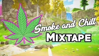 🔥Smoke & Chill Mixtape Spring 2018 | Ultimate 420 Get High Phonk Playlist🔥