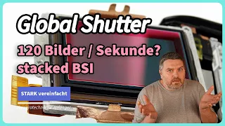 Wie funktioniert der Global Shutter (stacked BSI)?