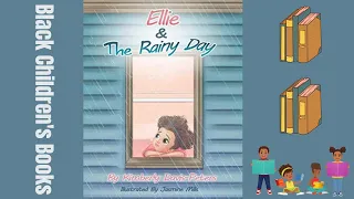 Black Children's Books (Read Aloud) Ellie & The Rainy Day by Kimberly Davis-Peters