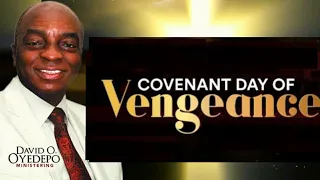 Bishop Oyedepo declares Vengeance on the camp of our enemies | Prophetic declaration