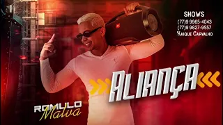 Rômulo Malva  (Aliança )