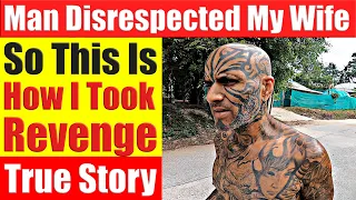 A Man Disrespected My Wife. This Is How I Took Revenge Against Him - Video 7532